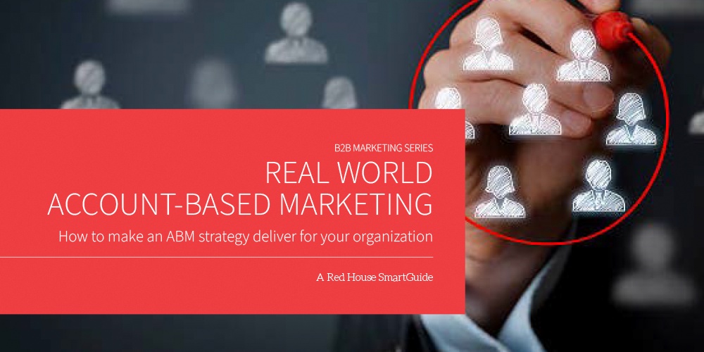 Real World Account-Based Marketing